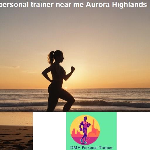 Experiences of Personal Training in Aurora Highlands - DMV Personal Trainer Aurora Highlands