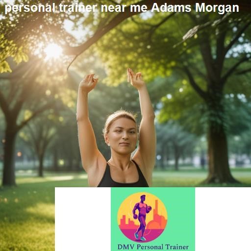 Exploring Personal Training Options in Adams Morgan - DMV Personal Trainer Adams Morgan