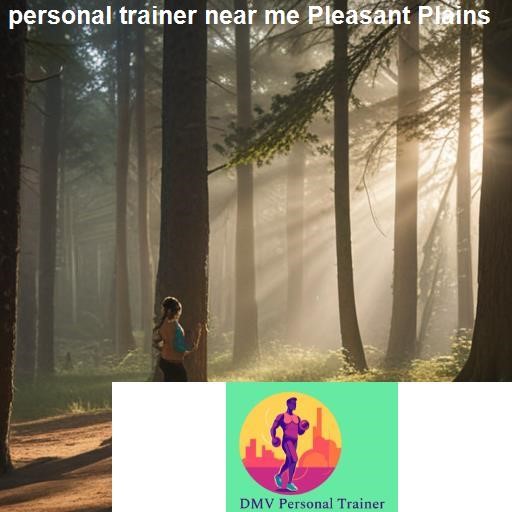 Maximizing Results with Your Pleasant Plains Personal Trainer - DMV Personal Trainer Pleasant Plains