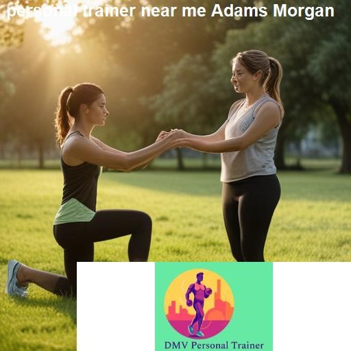 Why Choose a Personal Trainer Near You - DMV Personal Trainer Adams Morgan