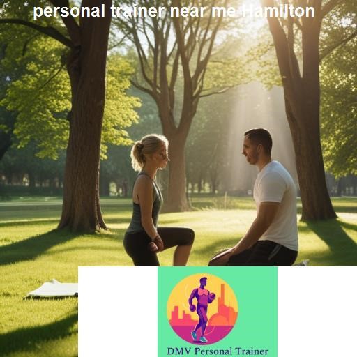 Why Choose a Personal Trainer in Hamilton - DMV Personal Trainer Hamilton